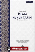 İslam Hukuk Tarihi - Fıkıh İlmi