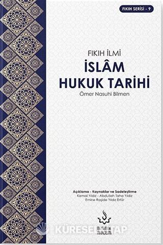 İslam Hukuk Tarihi - Fıkıh İlmi