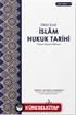 İslam Hukuk Tarihi - Fıkıh İlmi