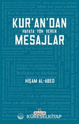 Kur'an'dan Hayata Yön Veren Mesajlar