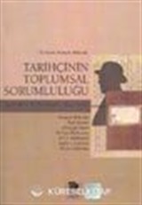Tarihçinin Toplumsal Sorumluluğu