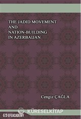 The Jadid Movement And Nation-Building In Azerbaijan