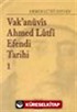 Vakanüvis Ahmed Lütfi Efendi Tarihi 8 Cilt Takım