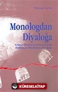 Monologdan Diyaloğa