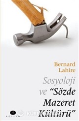 Sosyoloji ve Sözde Mazeret Kültürü