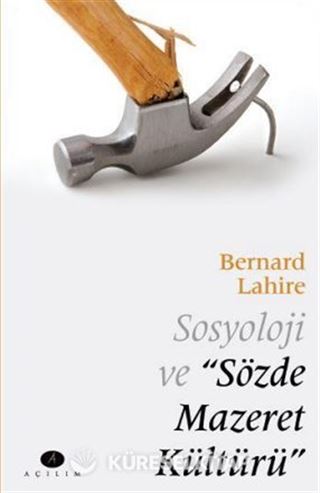 Sosyoloji ve Sözde Mazeret Kültürü