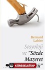 Sosyoloji ve Sözde Mazeret Kültürü