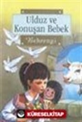 Ulduz ve Konuşan Bebek