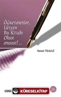 Öğretmenim, Lütfen Bu Kitabı Okur musun!..