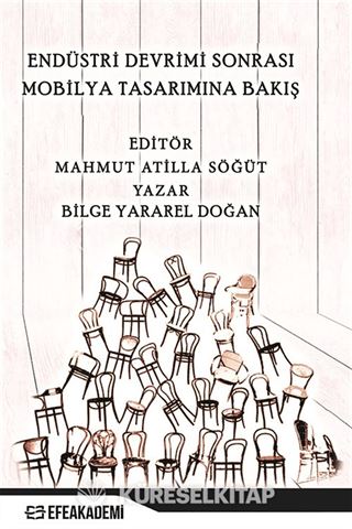 Endüstri Devrimi Sonrası Mobilya Tasarımına Bakış