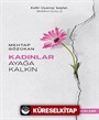 Kadınlar Ayağa Kalkın