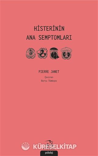 Histerinin Ana Semptomları