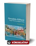 Ortodoks Kilisesi Doğu Hıristiyanlığına Giriş