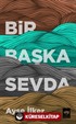 Bir Başka Sevda