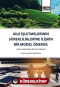 Aile İşletmelerinin Sürekliliklerine Yönelik Bir Model Önerisi: Doğu