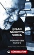İhsan Süreyya Sırma Kitabı Pervari'den Paris'e (Karton Kapak)