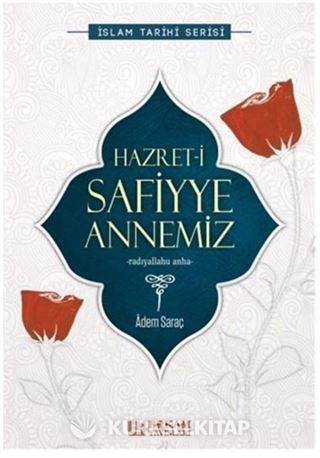 Hazreti Safiyye Annemiz