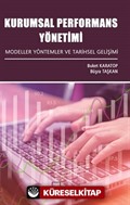 Kurumsal Performans Yönetimi Modeller Yöntemler Ve Tarihsel Gelişimi