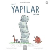 Basit Yapılar Yapmak / Leo'nun İcatlar Dünyası