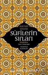 Sufilerin Sırları / Veledname