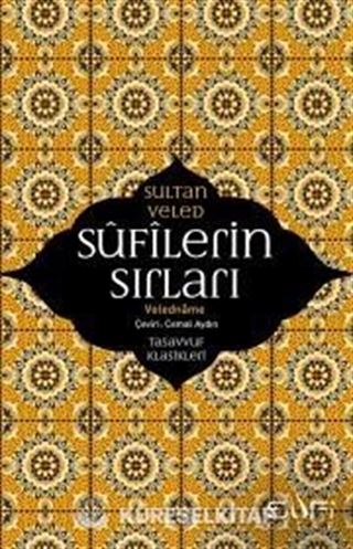 Sufilerin Sırları / Veledname