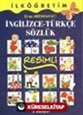 İlköğretim Resimli İngilizce-Türkçe Sözlük