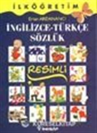 İlköğretim Resimli İngilizce-Türkçe Sözlük