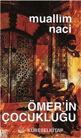 Ömer'in Çocukluğu (Eski Ve Yeni Harflerle)