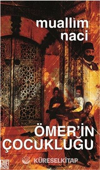 Ömer'in Çocukluğu (Eski Ve Yeni Harflerle)