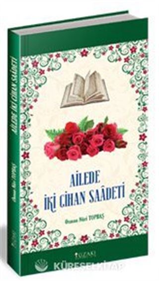 Ailede İki Cihan Saadeti