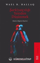 Şarkiyatçılığı Yeniden Düşünmek