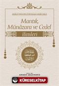 Risale-i Nur Külliyatından Misallerle: Mantık, Münazara ve Cedel İlimleri