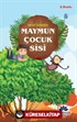 Maymun Çocuk Sisi