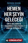 Hemen Her Şeyin Geleceği