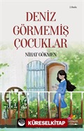 Deniz Görmemiş Çocuklar