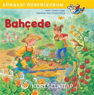 Bahçede Dünyayı Öğreniyorum