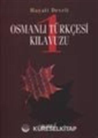 Osmanlı Türkçesi Kılavuzu 1