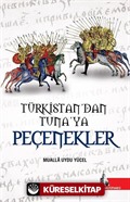 Türkistan'dan Tuna'ya Peçenekler