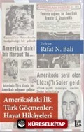 Amerika'daki İlk Türk Göçmenler Hayat Hikayeleri