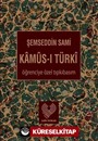 Kâmûs-ı Türkî (Öğrenciye Özel Tıpkıbasım)
