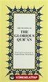 The Glorious Qur'an (Küçük boy İngilizce)