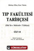 Tıp Fakültesi Tarihçesi Cilt I-II