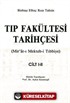 Tıp Fakültesi Tarihçesi Cilt I-II