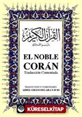 El Noble Coran Kur'an-ı Kerim ve İspanyolca Meali (Orta Boy, Şamua Kâğıt, Ciltli)