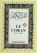 LE CORAN; Kur'an-ı Kerim ve Fransızca Meali (Orta Boy, Şamua Kağıt, Ciltli)