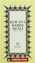 Kur'an-ı Kerim Meali (Türkçe Anlam) (Küçük Boy)