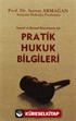 Pratik Hukuk Bilgileri / Sosyal ve Siyasal Hayatımıza Ait