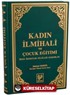 Kadın İlmihali ve Çocuk Eğitimi İman-İbadetler-Helaller-Haramlar