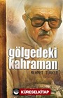 Gölgedeki Kahraman