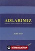 Adlarımız